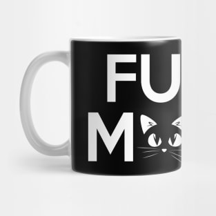 Fur Mom Adorable Crazy Cat Lady Kitty Mama Mug